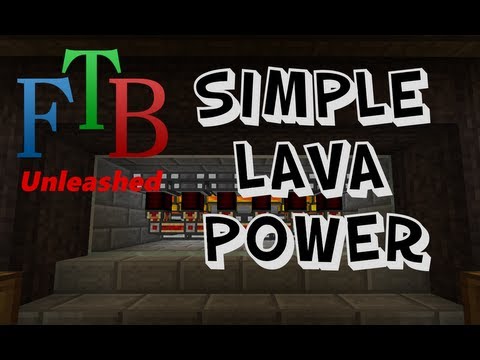FTB Unleashed - Simple Lava Power System! (With auto shut-off!)