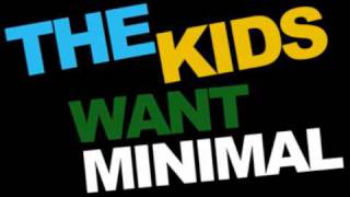 The Kids Want Minimal -Tom Torres (Beat Music Studios)-
