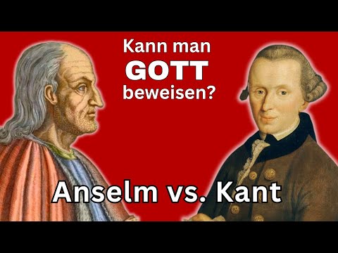 Anselm vs. Kant: Kann man Gottes Existenz beweisen?