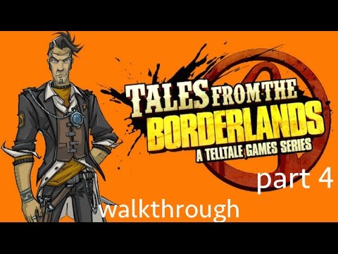 Tales From The Borderlands Episode 1 gameplay walkthrough part 4