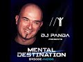 Mental Destination presented by Dj Panda Episode #MD196