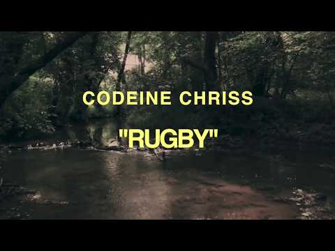 Codeine Chriss "RUGBY" prod by. Matt MCcobin