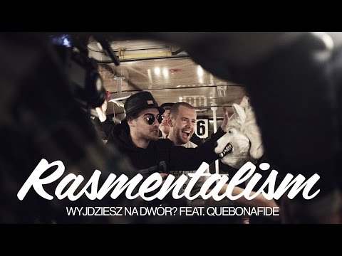 Rasmentalism - Wyjdziesz na dwór? feat. Quebonafide