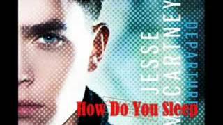 04. How Do You Sleep - Jesse McCartney