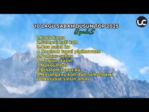 10 Lagu Dusun Viral Sabah Top songs 2025 Uyah.S
