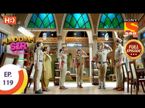 Maddam Sir - Ep 119 - Full Episode - 24th November 2020