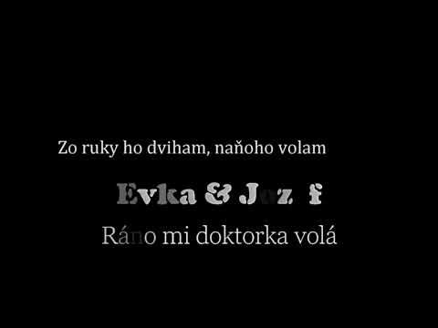 Evka Jozef   Rno mi doktorka