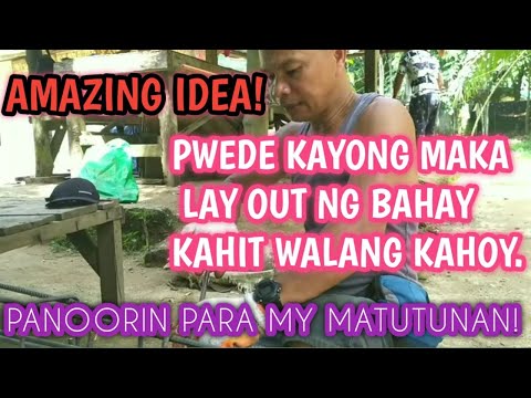 PAANO MAG LAY-OUT NA MABILIS, MATIPID AT MATIBAY SA PAGGAWA NG BAHAY? (PART 1)