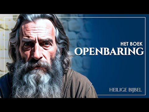 Het Boek Openbaring | Gesproken Bijbel | Complete Versie
