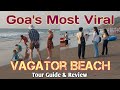 Goa Vagator Beach Complete Information Shacks Nightlife Water Sports Whether Crowd