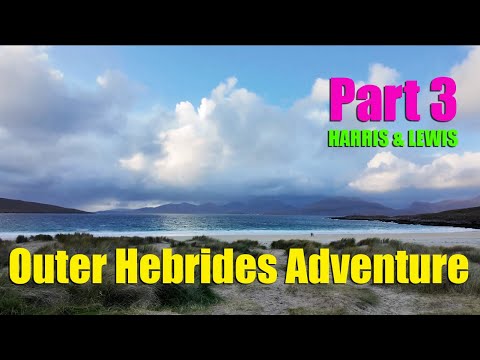 Outer Hebrides Adventure Part 3 - Harris & Lewis to Berneray. #harris #lewis #hebrides #vanlife