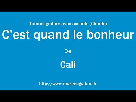 Cest Quand Le Bonheur - Cali