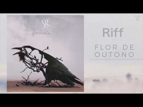 Riff • Flor de Outono