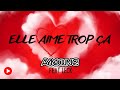 Aymoune Elle Aime Trop Ça Feat LECK Official Video