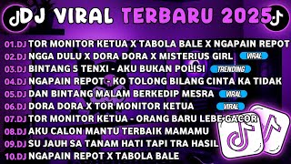 Download lagu DJ TIKTOK TERBARU 2025🎵DJ TOR MONITOR KETUA X TABOLA BALE X NGAPAIN REPOT🎵DJ NGGA DULU X DORA DORA mp3 Download lagu DJ TIKTOK TERBARU 2025🎵DJ TOR MONITOR KETUA X TABOLA BALE X NGAPAIN REPOT🎵DJ NGGA DULU X DORA DORA mp3