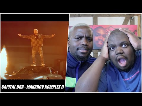 BLACKBROS REAGIEREN AUF: CAPITAL BRA - MAKAROV KOMPLEX II( by Beatzarre & Djorkaeff, B-Case, Code-X)