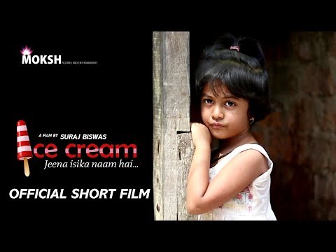 ICE CREAM Jeena isika naam hai II Official Short Film II A Film by SURAJ BISWAS