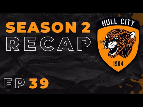 FIFA 20 Hull City Career Mode #39 | SEASON 2 RECAP