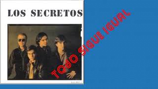 Todo Sigue Igual/Los Secretos 1982 (Audio/Lyric)