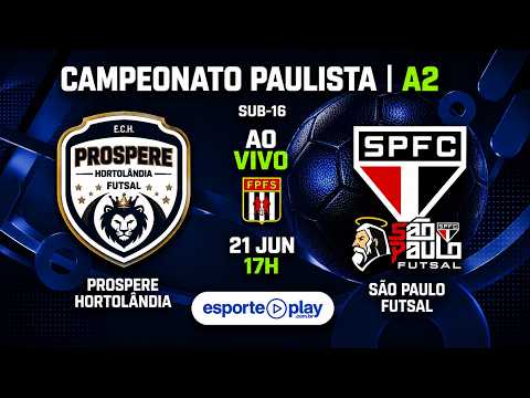 PROSPERE HORTOLÂNDIA X SÃO PAULO - CAMPEONATO PAULISTA A2 - SUB-16