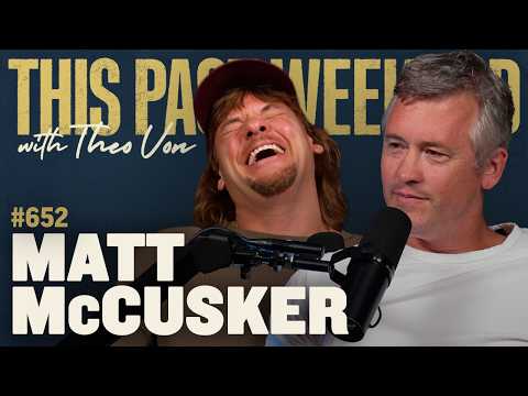 Matt McCusker | This Past Weekend w/ Theo Von #652 video thumbnail