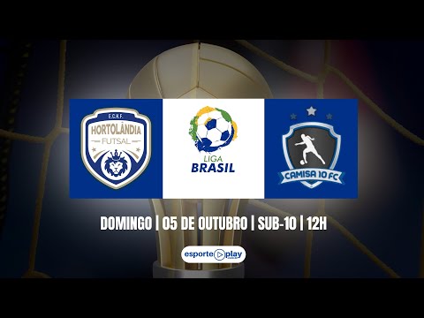 AO VIVO | Hortolândia Futsal x Camisa 10 - Sub-10 - Liga Brasil
