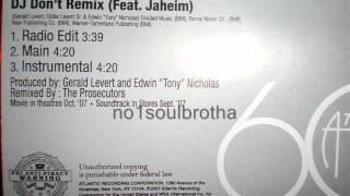 Gerald Levert ft. Jaheim &quot;DJ Don&#39;t&quot; (Remix Radio Edit)