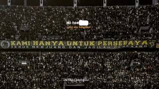 Download lagu STORY WA LITERASI TRIBUN BONEK PERSEBAYA mp3