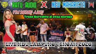 Download lagu MAHARISTA MUSIK FT RATU AUDIO//FDJ DEBBY AMOY/EPS 1 FULL BASS MUSIK LEPAS LIVE NBU LAMTENG 2026 mp3