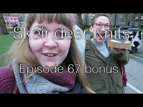 Skeindeer Knits Ep. 67 bonus: An informal London yarn crawl/guide/vlog
