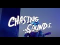 KALEO: Chasing Sounds