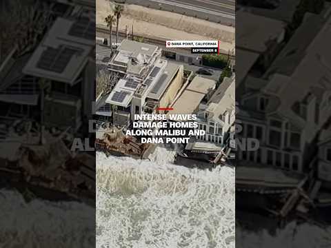 Intense waves damage homes along Malibu and Dana Point