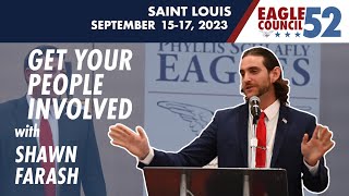Shawn Farash — Get Your People Involved | Eagle Council 52