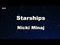 Starships - Nicki Minaj Karaoke 【No Guide Melody】 Instrumental