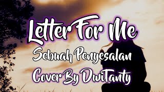 Download lagu Letter For Me - Sebuah penyesalan cover DwiTanty ( Lirik ) mp3 Download lagu Letter For Me - Sebuah penyesalan cover DwiTanty ( Lirik ) mp3