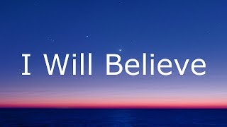 Oasis - I Will Believe (Lyrics In Japanese &amp; English / 英詞 +日本語私訳)