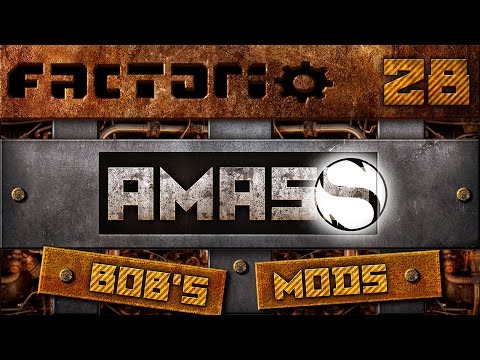 Let's Play Bobs Mod Factorio - AMASS - Episode 28