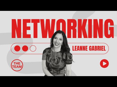 How Important Is Networking? SVP Leanne Gabriel