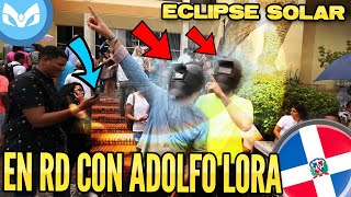 Así Vi El Eclipse con Adolfo Lora