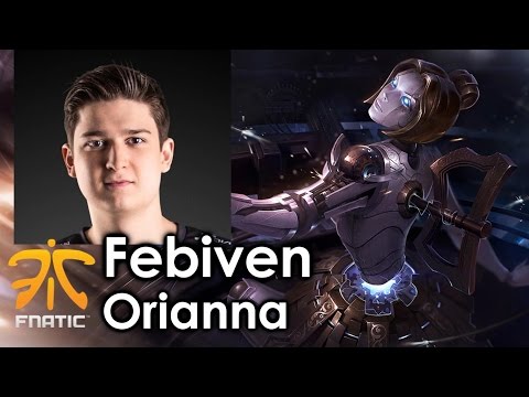 Febiven picks Orianna