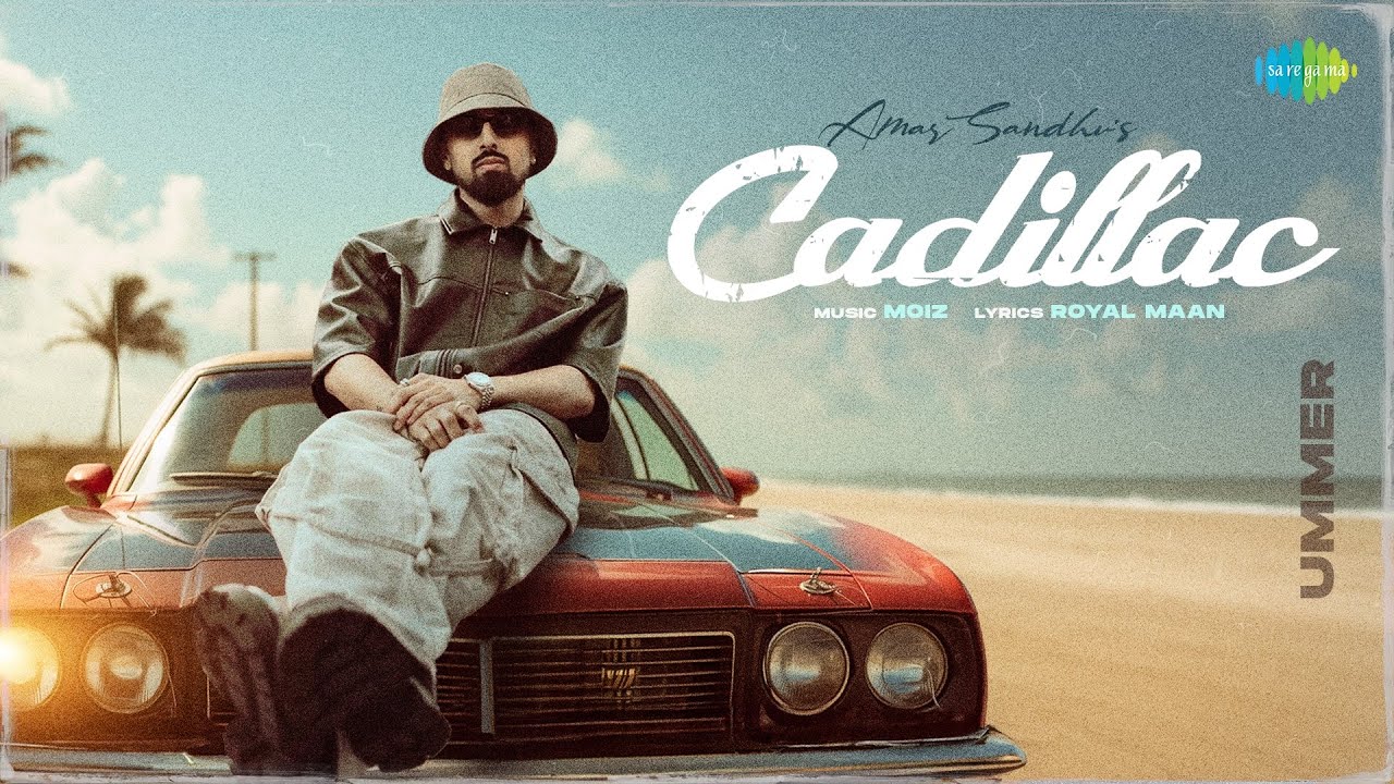 Cadillac Lyrics | Amar Sandhu, Royal Maan