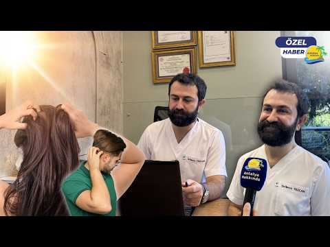Antalya'da uzmanından saç sağlığı uyarısı: "Güneş saça zarar veriyor ama..."
