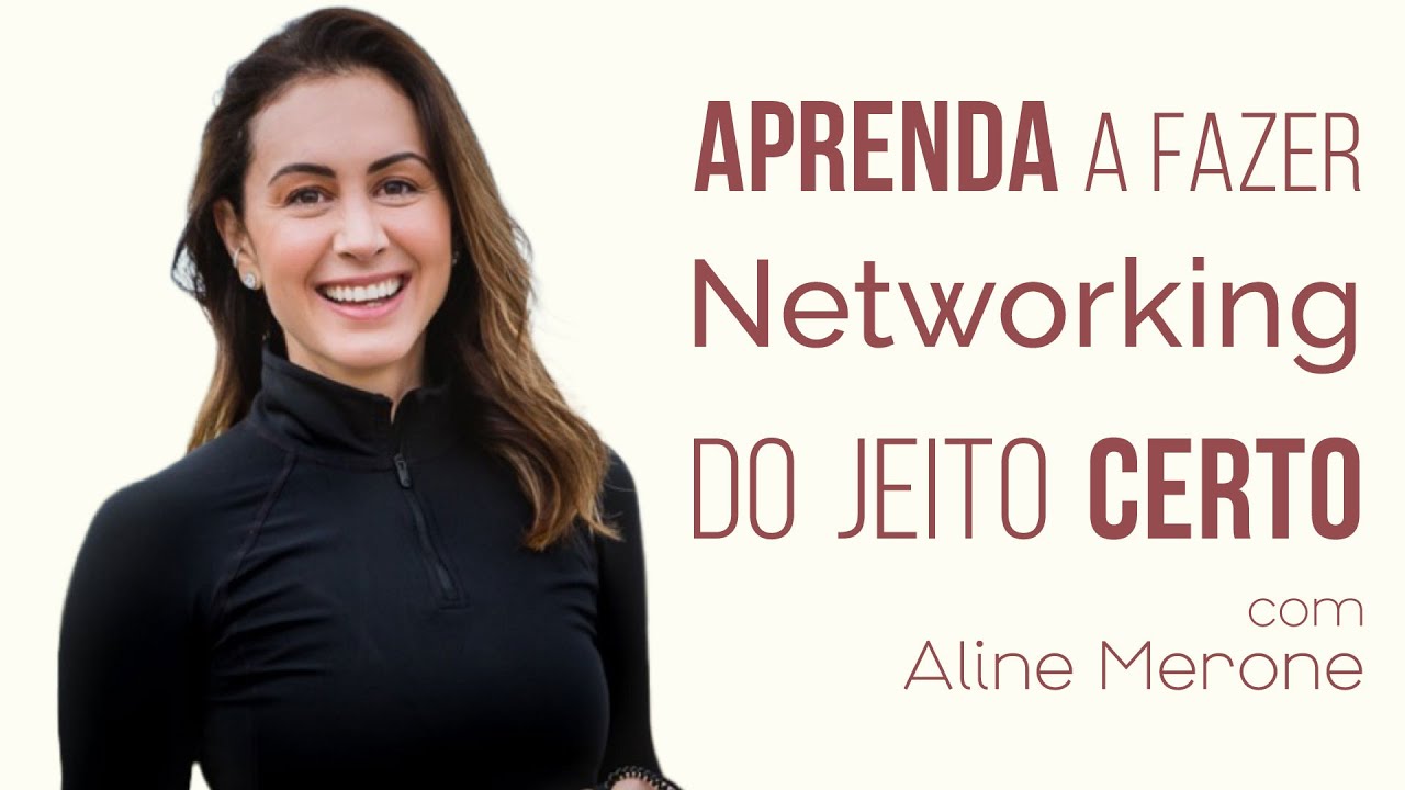Networking na Carreira Jurídica?! Deus me Livre! - com Aline Merone