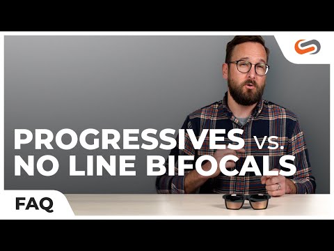 Progressive Lenses VS. No-Line Bifocals