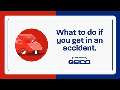 What to do after a car accident - GEICO