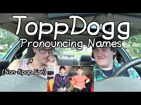 ToppDogg Pronouncing Western Names Reaction (Non-Kpop Fan)