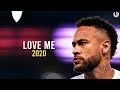 Neymar Jr Love Me Lil Tecca Sublime Skills 2020 HD