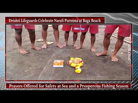 Drishti Lifeguards Celebrate Narali Purnima at Baga Beach