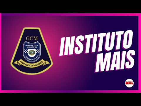 Maratona de Questões Instituto Mais | GCM Francisco Morato