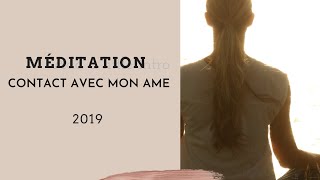 MÉDITATION live : CONTACT AVEC MON AME
